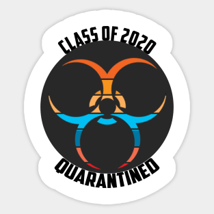 class of 2020 quarantined Sticker